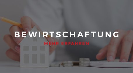 BEWIRTSCHAFTUNG Immobilie Aargau